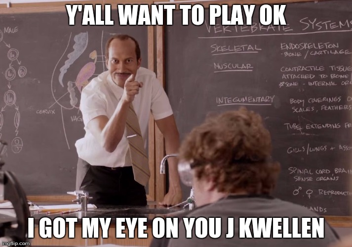 Y'ALL WANT TO PLAY OK; I GOT MY EYE ON YOU J KWELLEN | image tagged in hockey | made w/ Imgflip meme maker