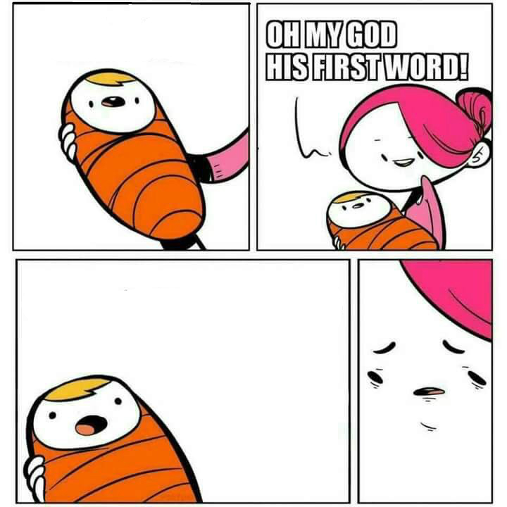 Sons First Words Blank Meme Template