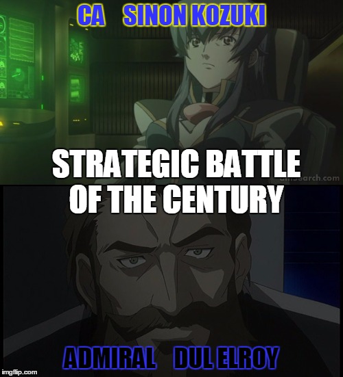 The real War game is between this two | CA    SINON KOZUKI; STRATEGIC BATTLE OF THE CENTURY; ADMIRAL    DUL ELROY | image tagged in sso,animeme,anime,bring it on,death battle | made w/ Imgflip meme maker