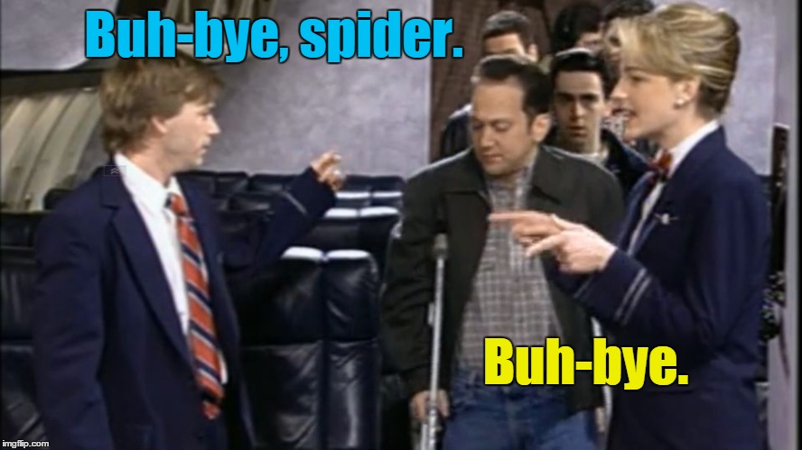 Buh-bye, spider. Buh-bye. | made w/ Imgflip meme maker