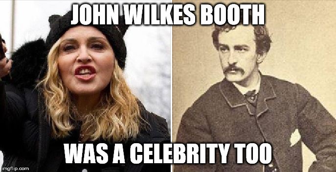 JOHN WILKES BOOTH; WAS A CELEBRITY TOO | image tagged in celebrity | made w/ Imgflip meme maker