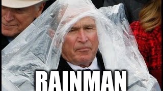 RAINMAN | image tagged in bush | made w/ Imgflip meme maker