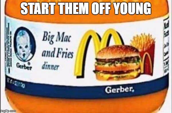 START THEM OFF YOUNG | made w/ Imgflip meme maker