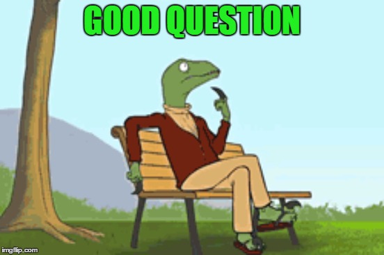 GOOD QUESTION | made w/ Imgflip meme maker