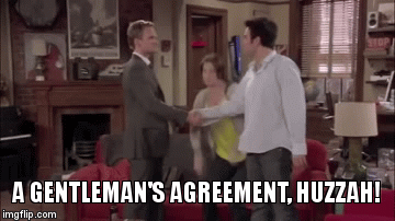 Image result for a gentleman's agreement gif how i met your mother