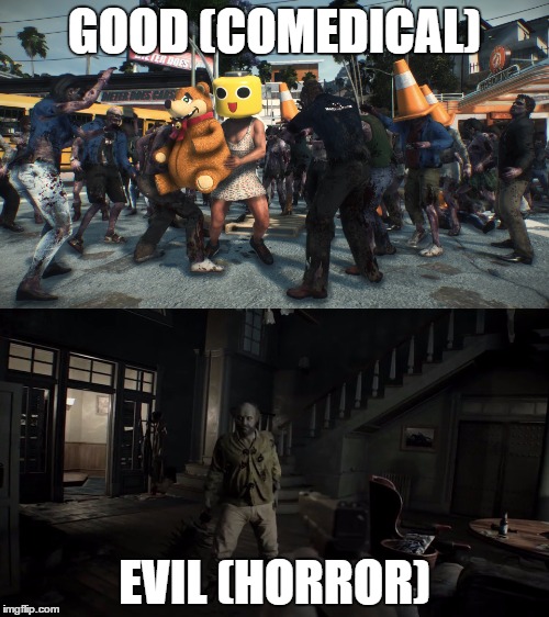 GOOD (COMEDICAL); EVIL (HORROR) | image tagged in capcom,resident evil,zombies | made w/ Imgflip meme maker