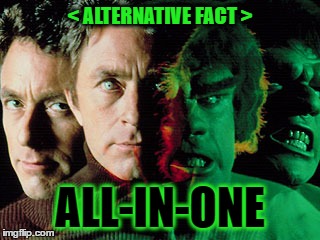 < ALTERNATIVE FACT > ALL-IN-ONE | made w/ Imgflip meme maker