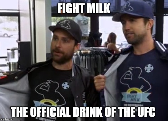 Fight Milk | FIGHT MILK; THE OFFICIAL DRINK OF THE UFC | image tagged in fight milk | made w/ Imgflip meme maker
