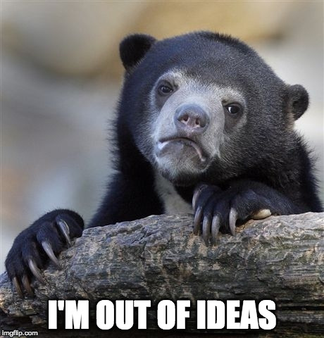 Tomorrow is a new day full of bacon opportunities  | I'M OUT OF IDEAS | image tagged in memes,confession bear,bacon,imgflip,page 1 | made w/ Imgflip meme maker