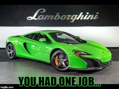 image tagged in you had one job | made w/ Imgflip meme maker