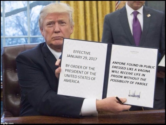 No More P#ssy in Public! | image tagged in donald trump,funny meme,womens march,meme,political meme | made w/ Imgflip meme maker