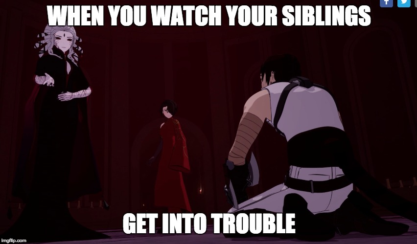 WHEN YOU WATCH YOUR SIBLINGS; GET INTO TROUBLE | made w/ Imgflip meme maker