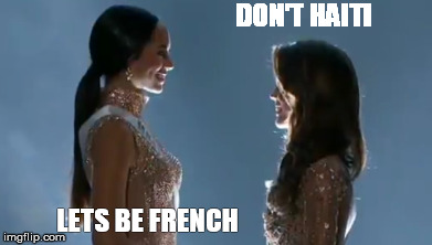 DON'T HAITI; LETS BE FRENCH | made w/ Imgflip meme maker