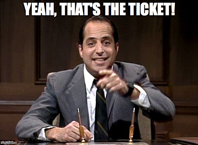 Tommy Flanagan | YEAH, THAT'S THE TICKET! | image tagged in snl,john lovitz,that's the ticket,bobcrespodotcom | made w/ Imgflip meme maker