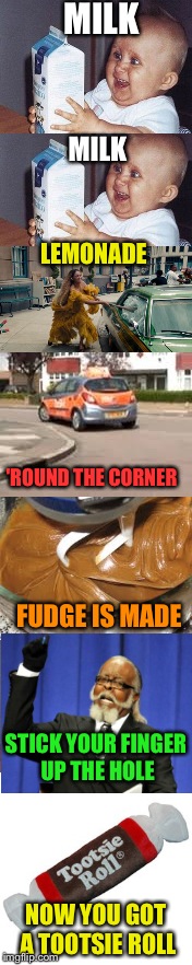 Milk Milk Lemonade Around The Corner Fudge Is Made Image tagged in funny memes - Imgflip