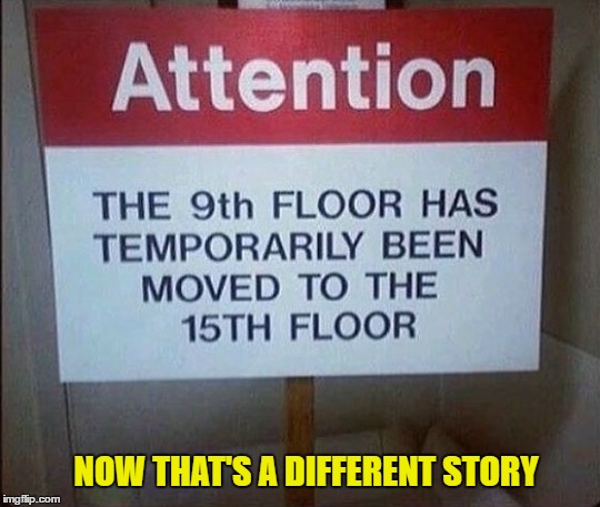Welcome to the Twilight Zone | NOW THAT'S A DIFFERENT STORY | image tagged in funny signs,twilight zone | made w/ Imgflip meme maker