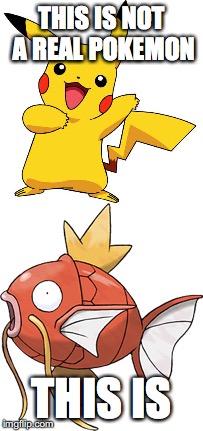 true pokemon | THIS IS NOT A REAL POKEMON; THIS IS | image tagged in pokemon,pikachu | made w/ Imgflip meme maker