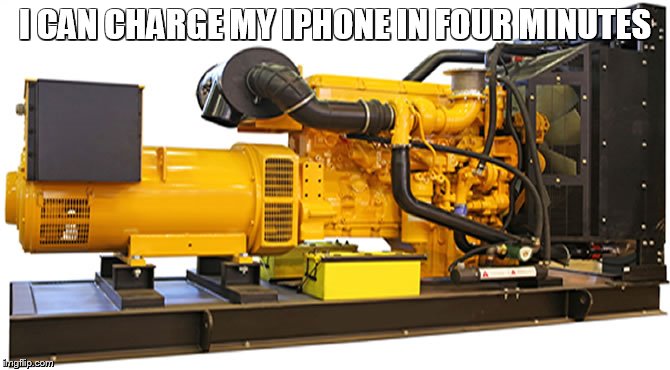 I CAN CHARGE MY IPHONE IN FOUR MINUTES | made w/ Imgflip meme maker