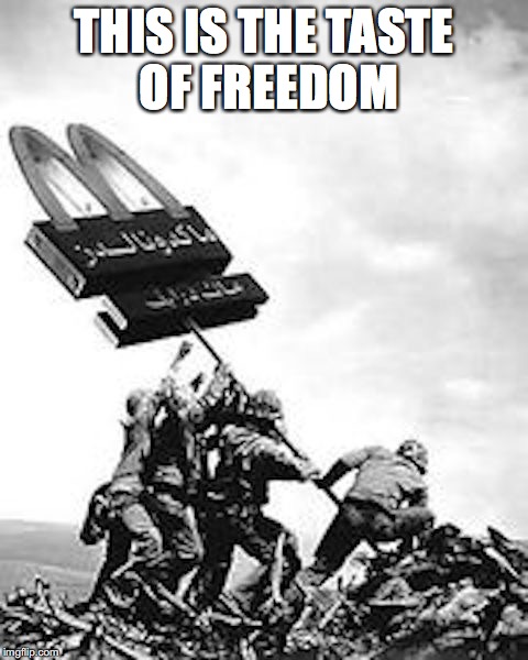 Taste of Freedom | THIS IS THE TASTE OF FREEDOM | image tagged in mcdonalds,memes | made w/ Imgflip meme maker