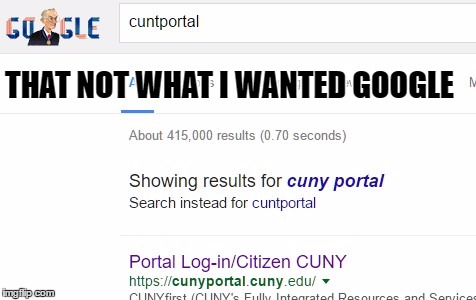 THAT NOT WHAT I WANTED GOOGLE | made w/ Imgflip meme maker