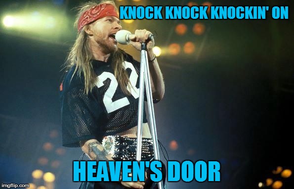 KNOCK KNOCK KNOCKIN' ON HEAVEN'S DOOR | made w/ Imgflip meme maker