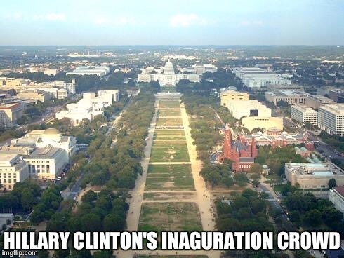 Why is attendance so low? She Deleted Everyone! | HILLARY CLINTON'S INAGURATION CROWD | image tagged in hillary clinton,memes,funny,election 2016,capitol building,imagination spongebob | made w/ Imgflip meme maker
