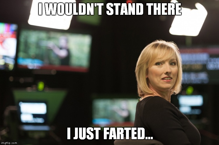 suspicious journalist | I WOULDN'T STAND THERE; I JUST FARTED... | image tagged in suspicious,journalist,news,memes | made w/ Imgflip meme maker