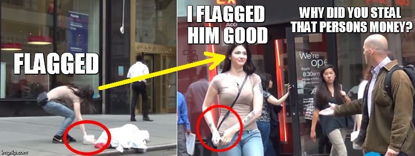 WHY DID YOU STEAL THAT PERSONS MONEY? I FLAGGED HIM GOOD; FLAGGED | made w/ Imgflip meme maker
