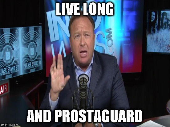 LIVE LONG AND PROSTAGUARD | made w/ Imgflip meme maker