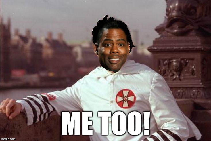 Chris Rock | ME TOO! | image tagged in chris rock | made w/ Imgflip meme maker