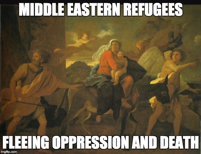 When You Think About It . . .  | MIDDLE EASTERN REFUGEES; FLEEING OPPRESSION AND DEATH | image tagged in middle east refugees,holy family,truth,all of us,flight of the holy family,compassion | made w/ Imgflip meme maker