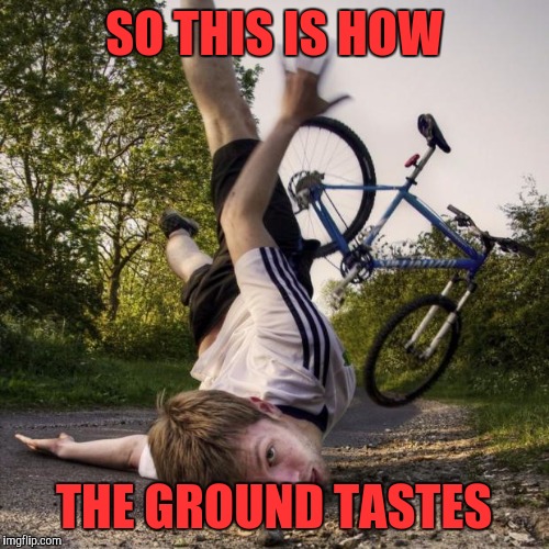 Oh Look, A Penny | SO THIS IS HOW; THE GROUND TASTES | image tagged in memes,oh look a penny | made w/ Imgflip meme maker