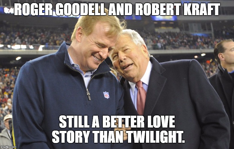 A good old fashioned NFL love story | ROGER GOODELL AND ROBERT KRAFT; STILL A BETTER LOVE STORY THAN TWILIGHT. | image tagged in kraft and goodell,funny memes,nfl,patriots,memes | made w/ Imgflip meme maker