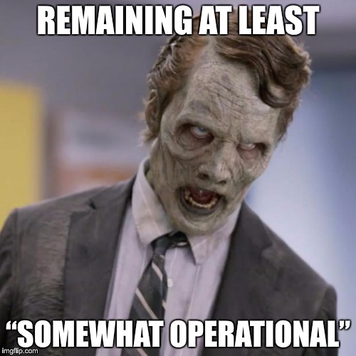 they notified you in advance about incoming nukes | REMAINING AT LEAST; “SOMEWHAT OPERATIONAL” | image tagged in nukes,notifications,operational,zombie,memes | made w/ Imgflip meme maker