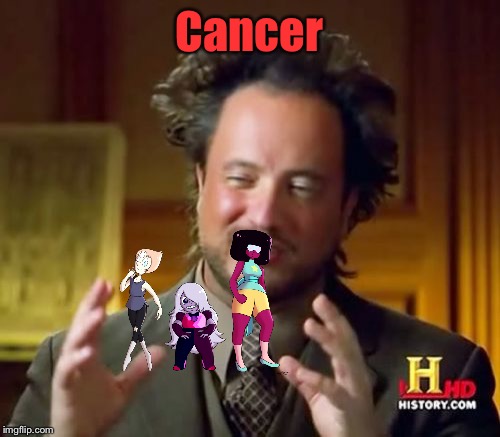 Ancient Aliens | Cancer | image tagged in memes,ancient aliens | made w/ Imgflip meme maker