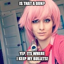 It's where i keep my bullets  | IS THAT A GUN? YEP, ITS WHERE I KEEP MY BULLETS! | image tagged in guns,gun,bullets | made w/ Imgflip meme maker