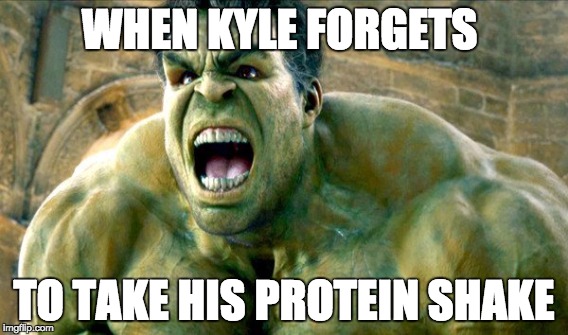 WHEN KYLE FORGETS; TO TAKE HIS PROTEIN SHAKE | image tagged in gym | made w/ Imgflip meme maker