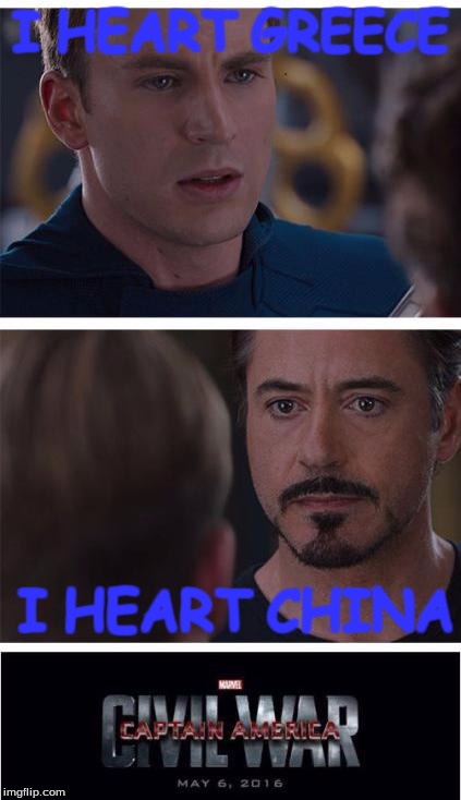 Marvel Civil War 1 | I HEART GREECE; I HEART CHINA | image tagged in memes,marvel civil war 1 | made w/ Imgflip meme maker