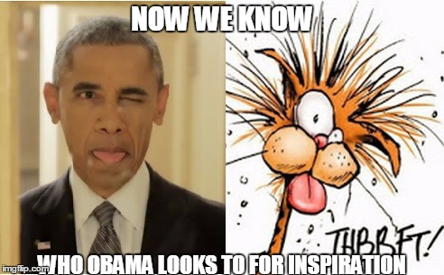 I can think of better mentors... |  NOW WE KNOW; WHO OBAMA LOOKS TO FOR INSPIRATION | image tagged in bill the cat,barack obama,dumb people,bad choices | made w/ Imgflip meme maker