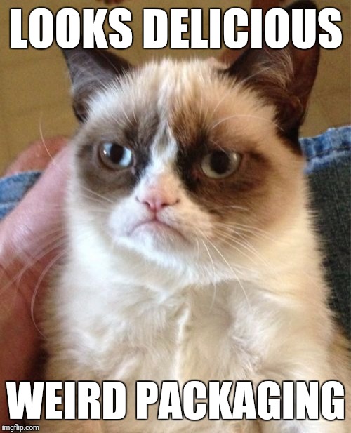 Grumpy Cat Meme | LOOKS DELICIOUS WEIRD PACKAGING | image tagged in memes,grumpy cat | made w/ Imgflip meme maker