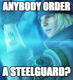 Snow With the Steelguard | ANYBODY ORDER; A STEELGUARD? | image tagged in snow's steelguard | made w/ Imgflip meme maker