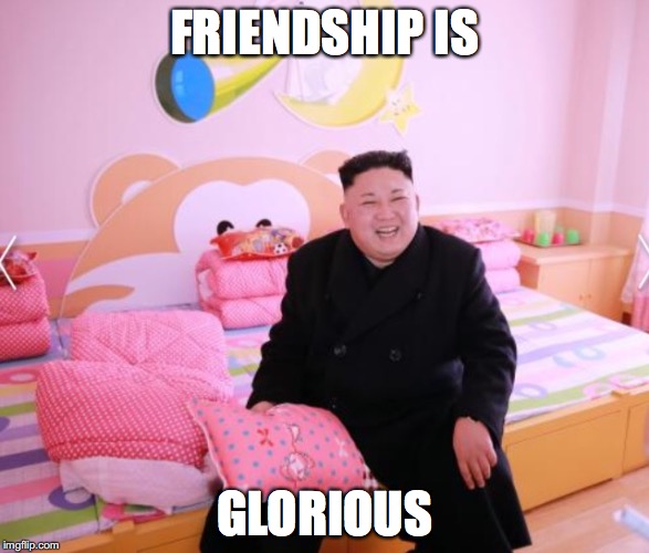 FRIENDSHIP IS; GLORIOUS | made w/ Imgflip meme maker