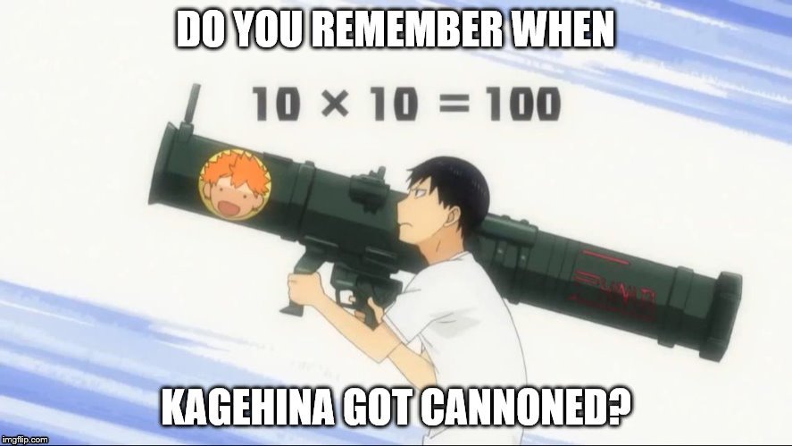 KageHina was Cannoned | image tagged in haikyuu,kagehina | made w/ Imgflip meme maker
