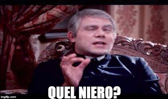 QUEL NIERO? | made w/ Imgflip meme maker