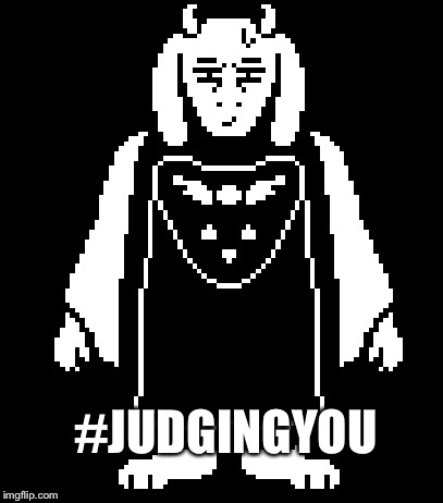 Toriel judging | #JUDGINGYOU | image tagged in memes,toriel,undertale,judging you | made w/ Imgflip meme maker