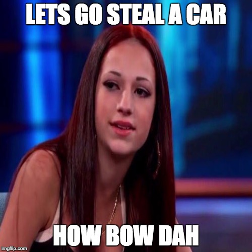 LETS GO STEAL A CAR; HOW BOW DAH | made w/ Imgflip meme maker