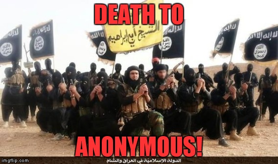 DEATH TO ANONYMOUS! | made w/ Imgflip meme maker