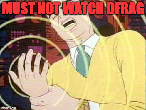 must not fap | MUST NOT WATCH DFRAG | image tagged in must not fap | made w/ Imgflip meme maker