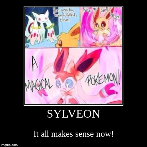 How Sylveon came into existence.  | image tagged in funny,demotivationals,pokemon,sylveon,kyubey,kyubey meme week | made w/ Imgflip demotivational maker