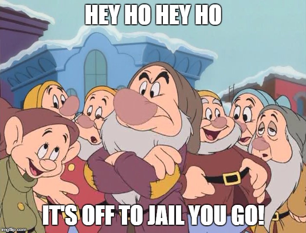 HEY HO HEY HO IT'S OFF TO JAIL YOU GO! | made w/ Imgflip meme maker